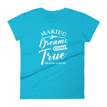 Load image into Gallery viewer, Making Dreams come true t-shirt