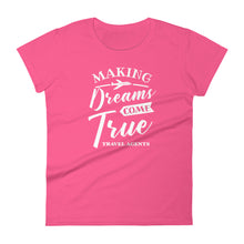 Load image into Gallery viewer, Making Dreams come true t-shirt