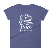 Load image into Gallery viewer, Making Dreams come true t-shirt