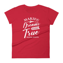 Load image into Gallery viewer, Making Dreams come true t-shirt