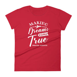 Making Dreams come true t-shirt