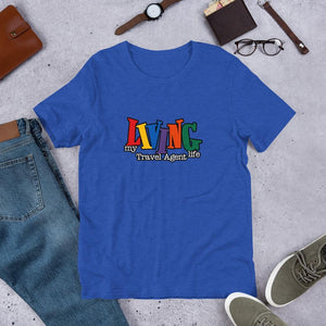 Travel Agent Life Shirt